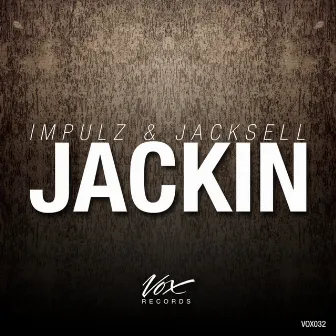 Jackin by Jack Sell