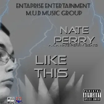 Like This by Nate Perry