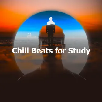 Chill Beats for Study by Chill Hop Lofi Study Beats