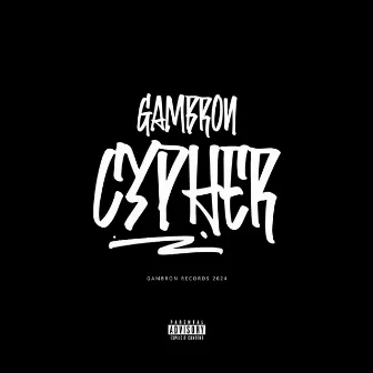 Gambron Cypher by Young Sudden