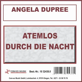 Atemlos durch die Nacht by Angela Dupree