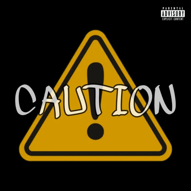 Caution