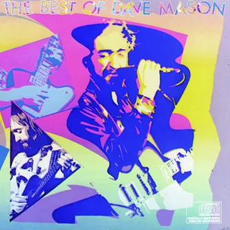 The Best Of Dave Mason by Dave Mason