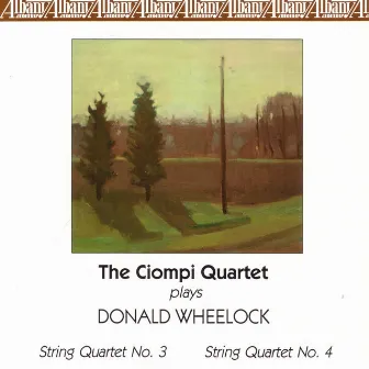 Ciompi Quartet Plays Wheelock by Donald Wheelock