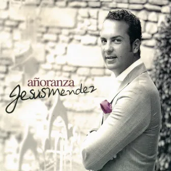 Añoranza by Jesús Méndez