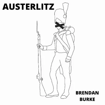 Austerlitz by Brendan Burke