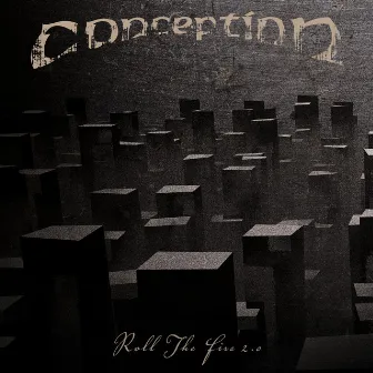 Roll the Fire 2.0 by Conception