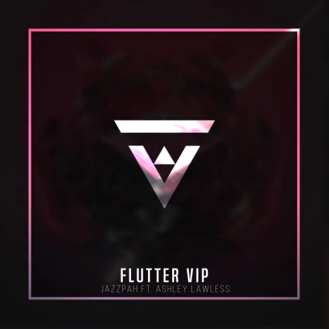 Flutter (feat. Ashley Lawless) - VIP