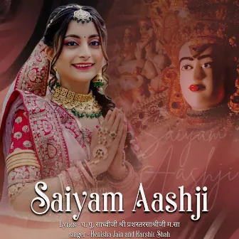 Saiyam Aashji by Harshit Shah