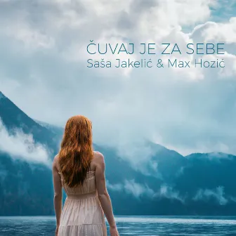 Čuvaj je za sebe by Sasa Jakelic