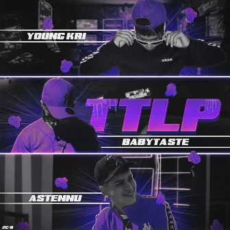 TTLP / PEPA by Baby Ta$te