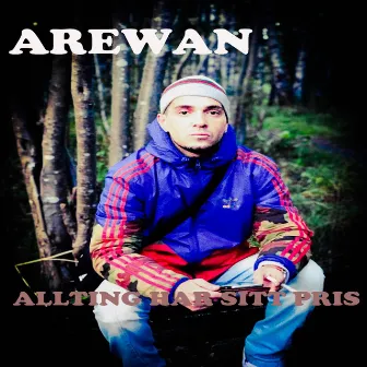 Allting har sitt pris by Arewan