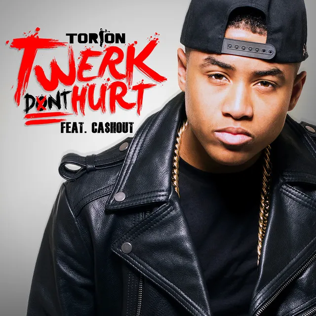 Twerk Don't Hurt (feat. Ca$h Out) (feat. Ca$h Out)