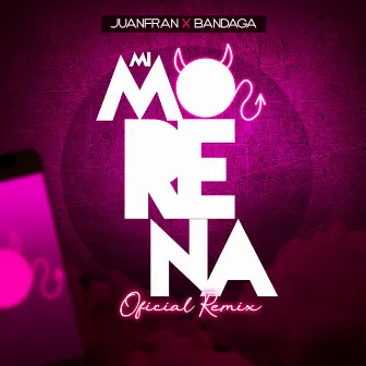 Mi Morena (Remix) by Juanfran