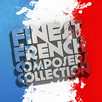 Finest French Composers Collection by The Consort Of Voices