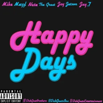 Happy Days by Jay.7