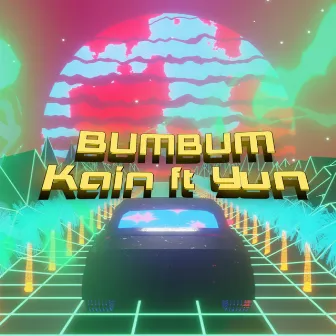 BumBum by Kain