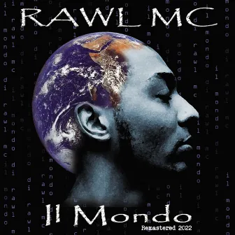 Il mondo (Remastered 2022) by Rawl MC