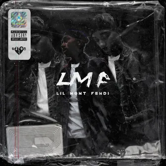 LMF by Lil Mont Fendi