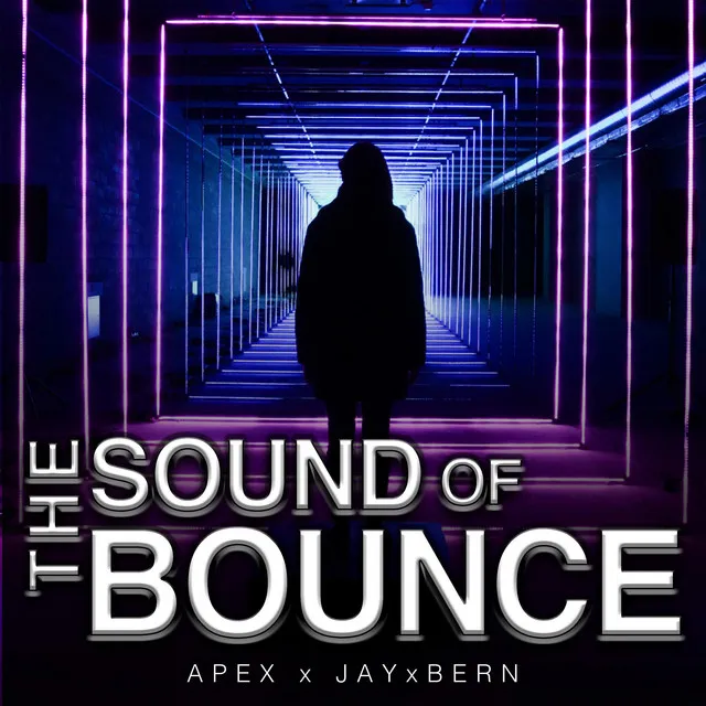 The Sound of Bounce