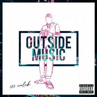 Outside Music by 103caleb