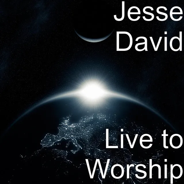 Live to Worship