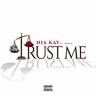 Trust Me by Nia Kay