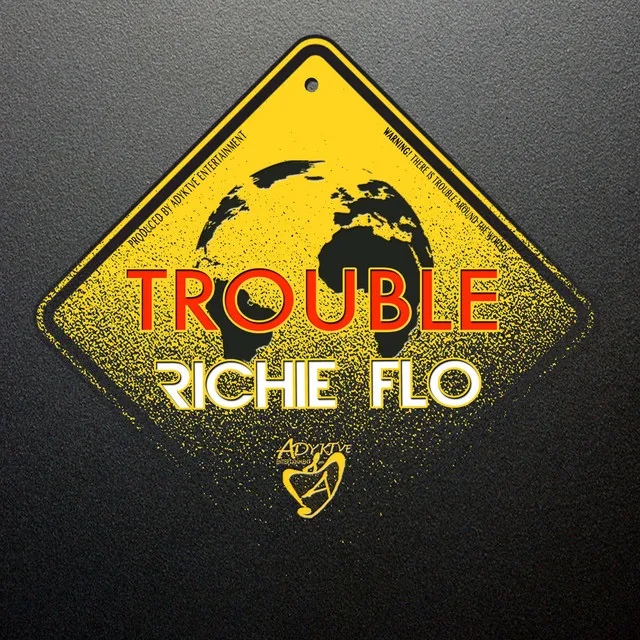 Trouble