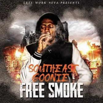 Free Smoke by Southeast Goonie