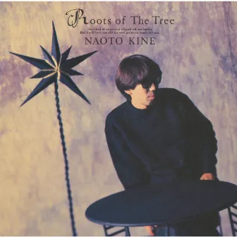 Root of The Tree by Naoto Kine