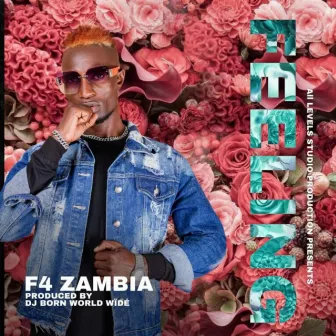 Feeling by F4 Zambia