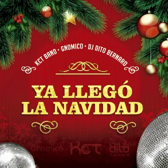 Ya Llego la Navidad by Gnómico