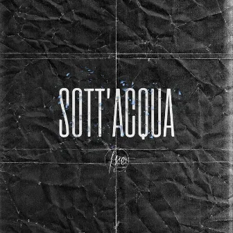 Sott'Acqua by FRE