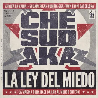 La Ley del Miedo by Che Sudaka