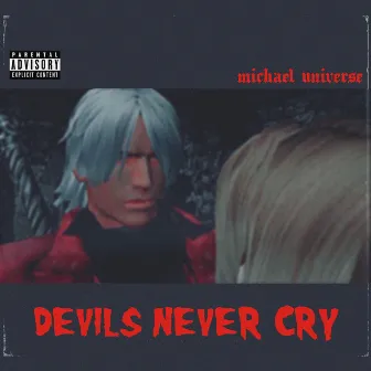 Devils Never Cry by Unknown Artist