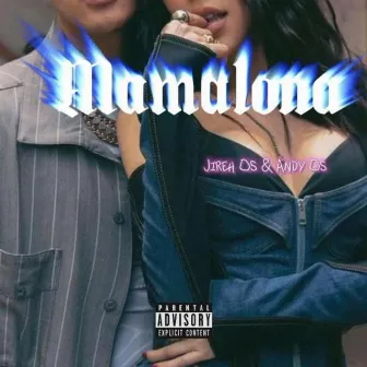 Mamalona by Andy Os