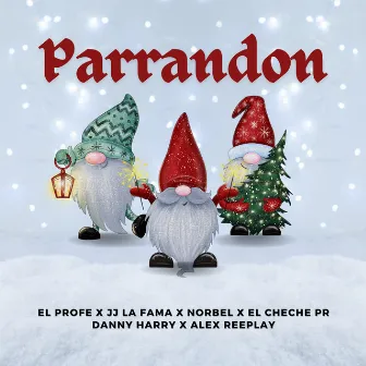 Parrandon by JJ La Fama