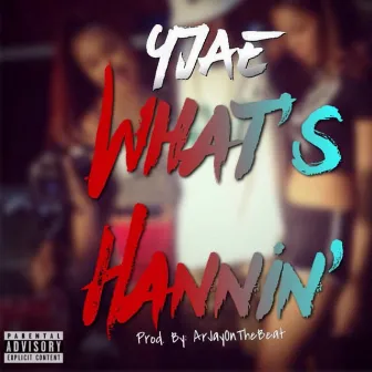 What's Hannin by Yjae