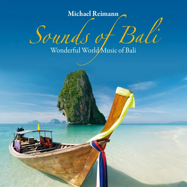 Sounds of Bali: Wonderful World-Music of Bali