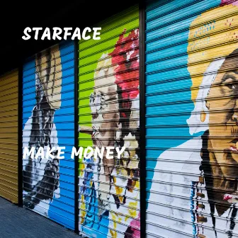 Make Money by Starface