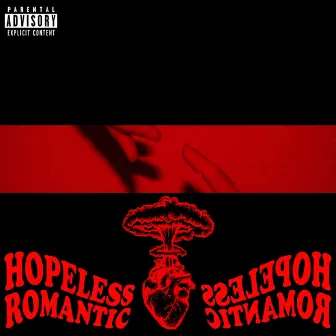 Hopeless Romantic by Filthy