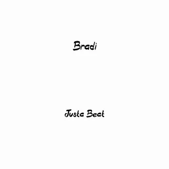 Justa Beat by Bradi