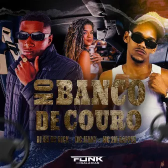 No Banco de Couro by Mc 2M Rapper