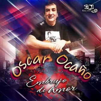 Embrujo De Amor by Oscar Ocaño