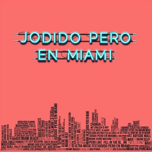 Jodido Pero en Miami (feat. Los Wizzards)