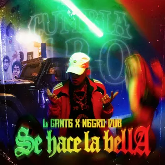 Se Hace La Bella by NEGRO DUB