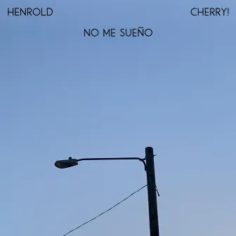 no me sueño by CHERRY!