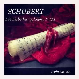 Schubert: Die Liebe hat gelogen, D.751 by Edwin McArthur