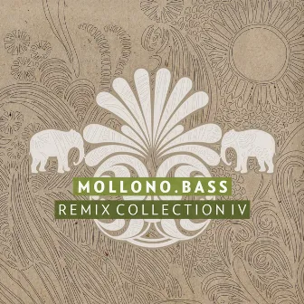 Remix Collection IV by Mollono.Bass