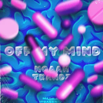 Off My Mind by Noaah